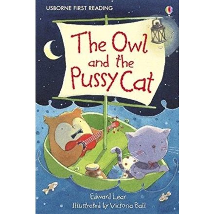 Owl and the Pussy Cat - Usborne First Reading