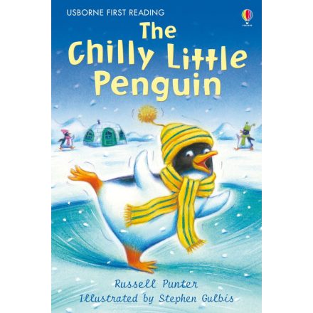 The Chilly Little Penguin - Usborne First Reading
