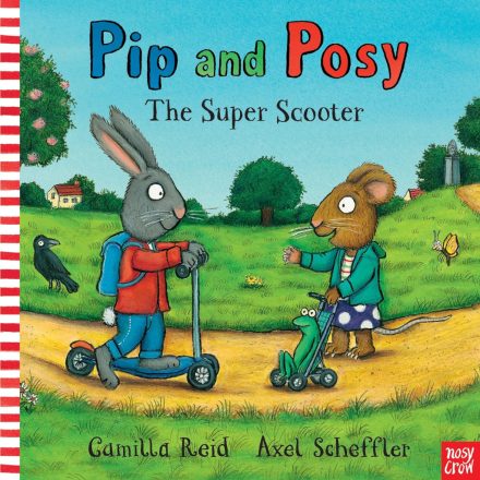 Pip and Posy - The Super Scooter