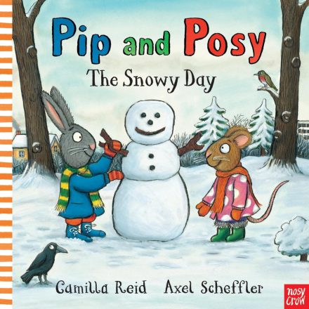 Pip and Posy - The Snowy Day