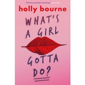 What's a Girl Gotta Do?