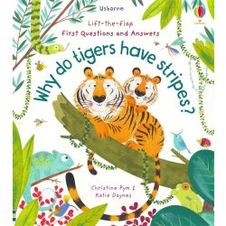   Lift-the-flap First Questions and Answers - Why do Tigers have a Stripes?