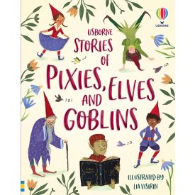 Stories of Pixies, Elves and Goblins