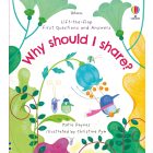 Lift-the-flap First Questions and Answers: Why should I share?