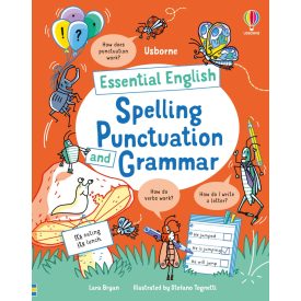 Essential English: Spelling Punctuation and Grammar