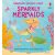 Touchy-Feely Sparkly Mermaids