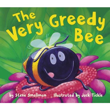 The Very Greedy Bee